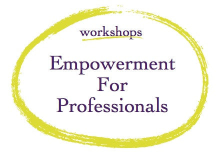 Empowerment for professionals